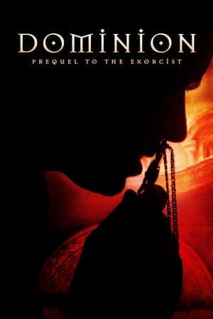 Dominion Prequel to the Exorcist โดมิเนียน เปิดตำนานสาปสยอง (2005)