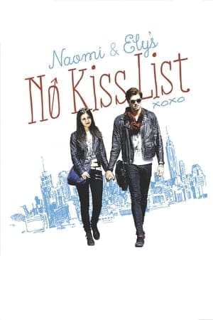 Naomi and Ely’s No Kiss List ลิสต์ห้ามจูบของนาโอมิและอิไล (2015) บรรยายไทย