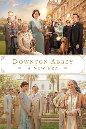Downton Abbey A New Era ดาวน์ตัน แอบบีย์ สู่ยุคใหม่